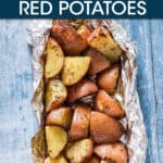 RED POTATOES IN A FOIL PACKET