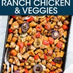 RANCH CHICKEN AND VEGGIES ON A PAN