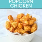popcorn chicken in a bowl