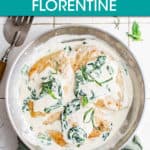 creamy chicken florentine in a pan
