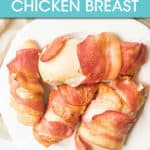 four bacon wrapped chicken breasts on a plate