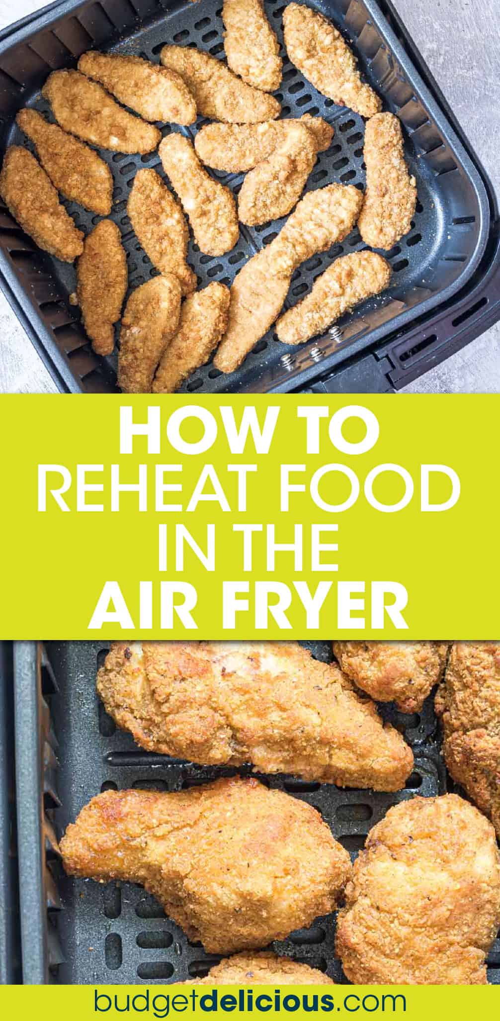 two pictures of chicken tenders and fried chicken in air fryer baskets