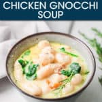 CHICKEN GNOCCHI SOUP IN A BOWL