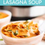Lasagna soup in a bowl in front of an instant pot