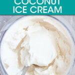 overhead view of ice cream in a jar with a spoon