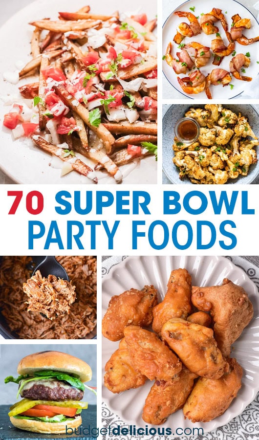 70 Best Super Bowl Recipes Budget Delicious